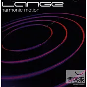 Lange / Harmonic Motion(完美朗格 / 合諧律動 (2CD特別盤))