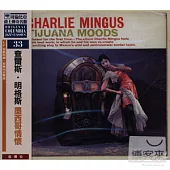 Charles Mingus / Tijuana Moods (2CD)