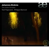 Johannes Brahms: Violin Sonatas Nos. 1-3 / Tedi Papavrami(Violin), Philippe Bianconi(Piano)