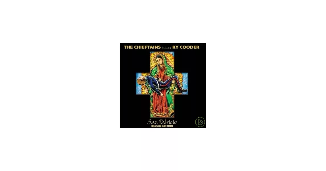 博客來-The Chieftains featuring Ry Cooder / San Patricio (CD+DVD豪華限量版)