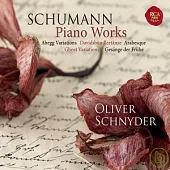Schumann: Piano Works / Oliver Schnyder (Piano)