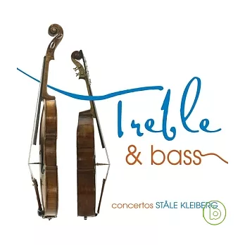 Treble & Bass / KLEIBERG concertos (SACD)