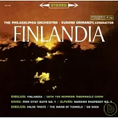 Ormandy, Eugene / Sibelius：Finlandia, Op. 26; Valse triste; The Swan of Tuonela; En Saga, Op. 9 & Grieg：Peer Gynt Suite No. 1,