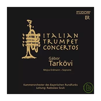 Italian trumpet concertos & arias for trumpet and soprano / Tarkovi,Erdmann (SACD)
