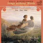FELIX MENDELSSOHN/Songs without Words flute versionBeno?t Fromanger