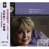 Wigmore Hall Live: Christine Brewer (soprano), 8 September 2007 / Christine Brewer
