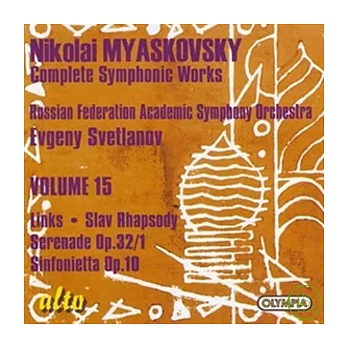 Nikolai Myaskovsky: Complete Symphonic Works Vol.15 / Evgeni Svetlanov