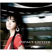 水樹奈奈 / IMPACT EXCITER(日本進口初回限定版CD+DVD)