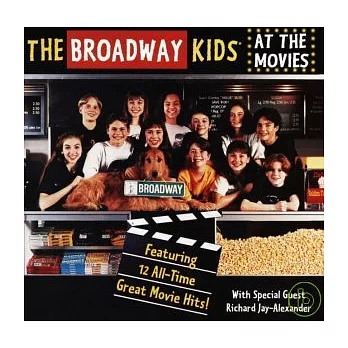THE BROADWAY KIDS / THE BROADWAY KIDS  AT THE MOVIES