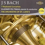 J.S. Bach: 7 Keyboard Concertos / Vladimir Feltsman (2CD)