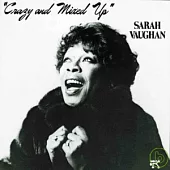 Sarah Vaughan / Crazy And Mixed Up