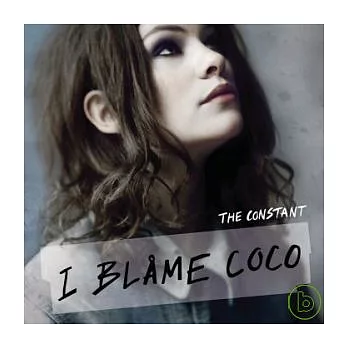 I Blame Coco / The Constant