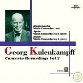 Kulenkampff concert recordings Vol.3/Mendelssohn, Spohr and Bruch / Kulenkampff