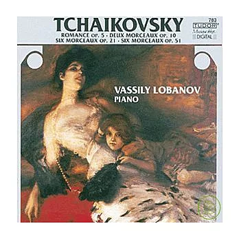 Tchaikovsky romantic piano works / Vassily Lobanov