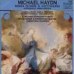 Michael Haydn/Missa in Honorem Sancti Gotthardi / M?nchener Kammerorchester, Christoph Poppen