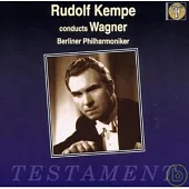 Rudolf Kempe dirigiert Wagner / Gerhard Unger / Rudolf Kempe , Karl Forster , Hermann Luddecke