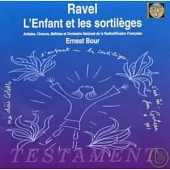 Maurice Ravel : L’enfant et les sortileges