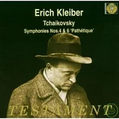 Peter Iljitsch Tschaikowsky : Symphonien Nr.4 & 6 / Erich Kleiber / Orchestre de la Societe des Concerts du Conservatoire