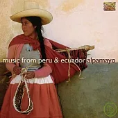 Alpamayo / Music from Peru & Ecuador - Alpamayo