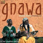 Altaf Gnawa Group / Gnawa Music from Morocco - Altaf Gnawa Group