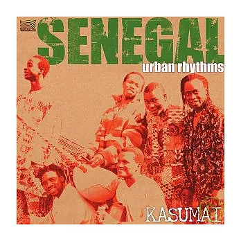 Kasumai / Senegal - Urban Rhythms - Kasumai