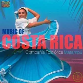Compania Folclorica Matambu / Music of Costa Rica - Compa?ia Folcl?rica Matambu