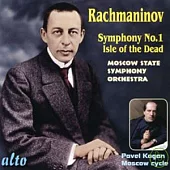 Rachmaninov: Symphony No.1, Isle of the Dead / Pavel Kogan & Moscow State Symphony Orchestra