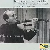 Huberman in New York recital 1936~1944 / Huberman