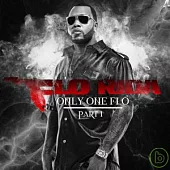 Flo Rida / Only One Flo (Part 1)