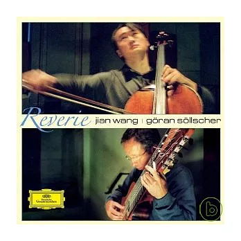 Reverie - Music for Cello & Guitar / Jian Wang