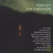 VA / VAKENATT FOR HARDANGER