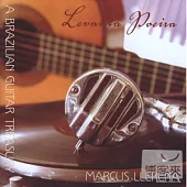 Levanta Poeira / A Brazilian Guitar Treasury with Marcus Llerena