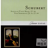 Schubert: Sonata in B-Flat Major & Impromptus / Juana Zayas(Piano)