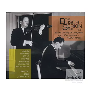 The Busch-Serkin Duo - Live Mostly at the Library of Congress 1939 - 1950(4CDs)