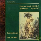 Francois-Joseph Gossec Symphonies Oeuvre XII