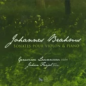 Brahms Johannes N°1 en sol majeur, op.78, N°2 en la majeur, op.100, N°3 en re mineur op.108 / Laurenceau Genevieve violon