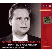 Dietrich Fischer-Dieskau sings Gustav Mahler / Dietrich Fischer-Dieskau / Daniel Barenboim