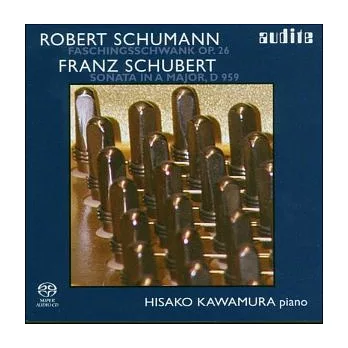 Schumann:Faschingsschwank / Schubert:Sonata in A major, D 959 [Hybird SACD] / Kawamura Hisako