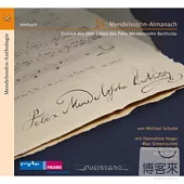 Mendelssohn Anthologie Vol.10 / Michael Schulte
