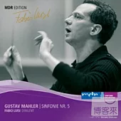 MDR serious Vol.5/ Mahler symphony No.5 / Fabio Luisi