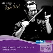 MDR serious Vol.9/ Franz Schmidt complete symphonyⅡ / Fabio Luisi