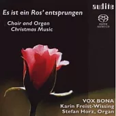 Es ist ein Ros’ entsprungen Choir and Organ Christmas Music [Hybrid SACD] / Vox Bona / Karin Freist Wissing / Stefan Horz