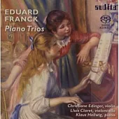 Franck: Piano Trios [Hybrid SACD] / Christiane Edinger / Lluis Claret / Klaus Hellwig