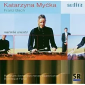 Marimba Concerto / Katarzyna Mycka