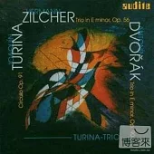 Turina, Zilcher and Dvorak / Turina Trio