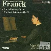 Franck: Piano Trio Op. 20 and Op. 32 / Thomas Blees / Bernhard Fograscher / Christoph Schickedanz