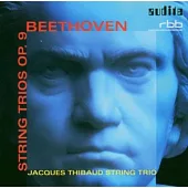 Beethoven: String Trios Op. 9 / Jacques Thibaud String Trio