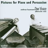 Pictures for Piano and Percussion / Duo Vivace