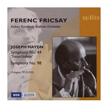 Haydn: Symphony No. 44 & No. 98 / WDR Sinfonieorchester Koln / Ferenc Fricsay