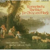 Romantic Rarities for Oboe and Harp / Lajos Lencses / Rachel Talitman